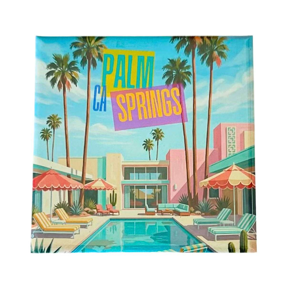 A square magnet featuring a retro 1960s-style mid-century modern illustration of Palm Springs, California. The artwork depicts a swimming pool, lounge chairs, palm trees, and pastel-colored buildings under a blue sky, with the text 'PALM CA SPRINGS' in a colorful graphic overlay.