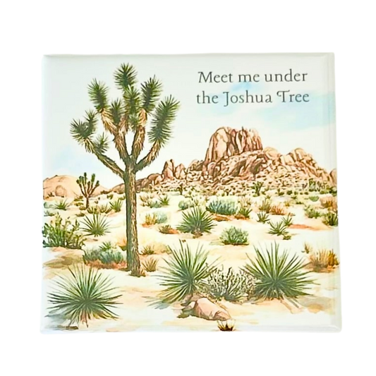 Meet Me Under the Joshua Tree magnet with illustrated desert landscape, Joshua tree, and granite boulders